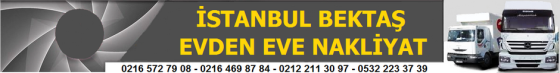 İstanbul Bektaş Evden Eve Nakliyat