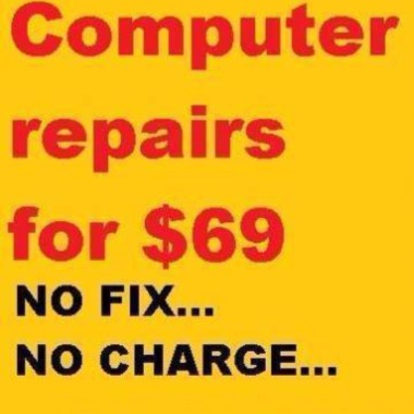 Computer repair onsite for $69 only. No fix. No charge