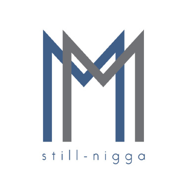 Still nigga show