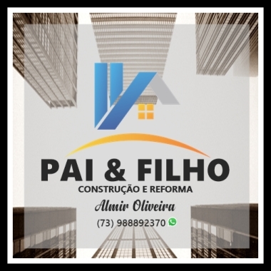 Pai & Filho Construção e Reforma