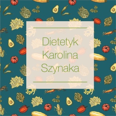 Dietetyk Karolina Szynaka