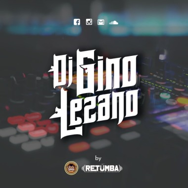 DjGino Lezano By Retumba