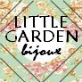 Little Garden Bijoux