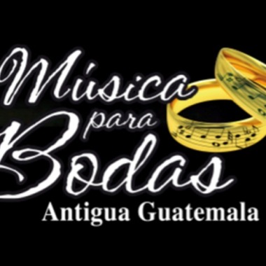 Música para Bodas Antigua Guatemala