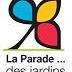 LA PARADE DES JARDINS