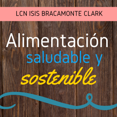 Nutrición Saludable y Sostenible IsisBClark