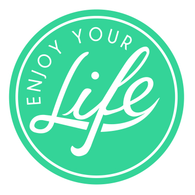 Enjoy Your Life