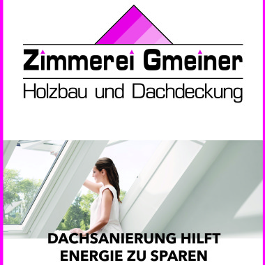 Zimmerei Gmeiner - Holzbau und Dachdeckung