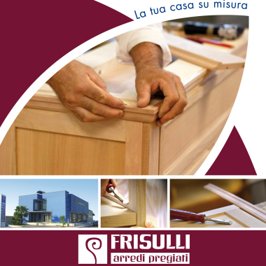 FRISULLI - ARREDI PREGIATI