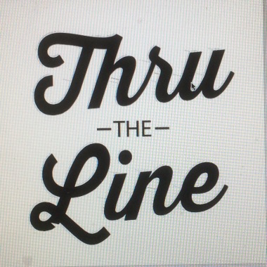 Thru The Line