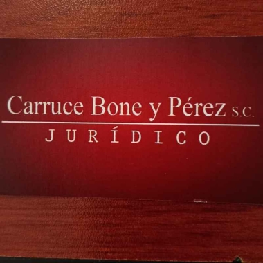 Carruce, Bone y Pérez, S.C.