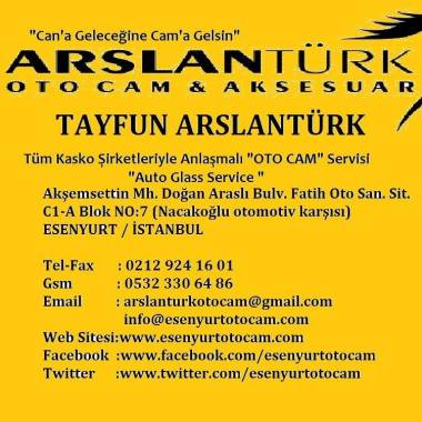 ARSLANTÜRK OTO CAM (ESENYURT OTO CAM)
