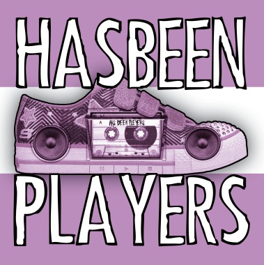 Has Been Players