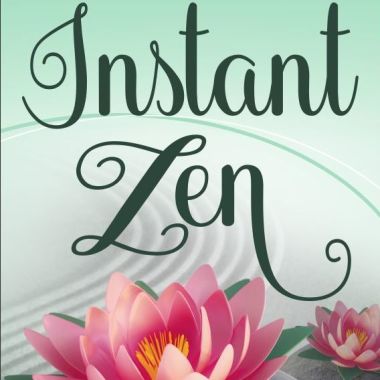 Instant Zen