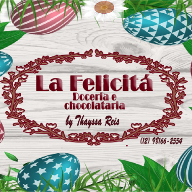 La Felicitá Doceria e Chocolataria