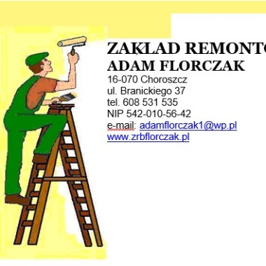Florczak Adam. Zakład remontowo - budowlany
