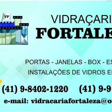 Vidraçaria Fortaleza e Reformas