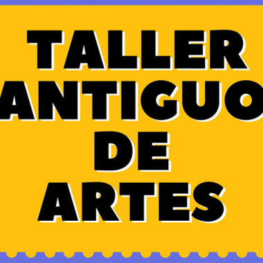 Taller Antiguo de Artes