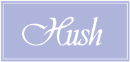 Hush