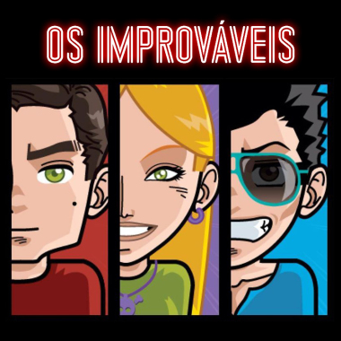 Os Improvaveis