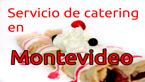 Catering Montevideo