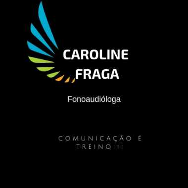 Fonoaudióloga Caroline Fraga