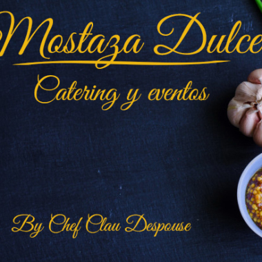Mostaza Dulce Catering&Eventos