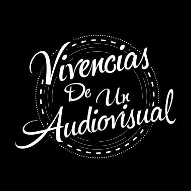 Vivencias de un Audiovisual