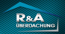 R﹠A Überdachung GbR