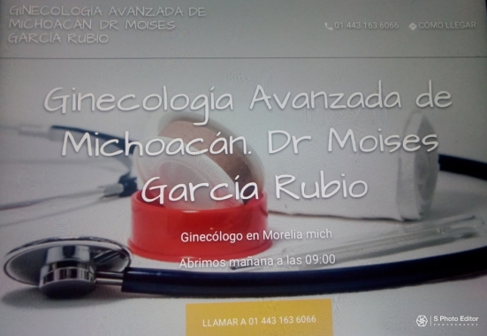Ginecología Avanzada de Michoacán.  Dr Moises G