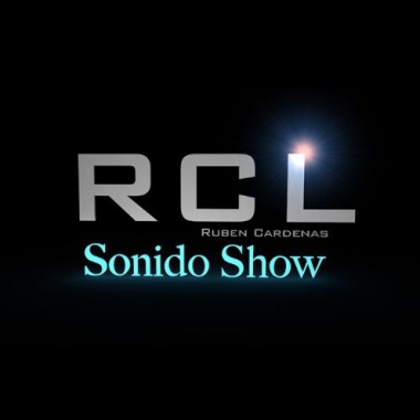 RCL SONIDO SHOW Ruben Cardenas