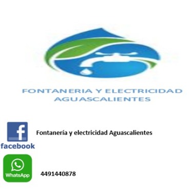 Fontaneria y electricidad  Aguascalientes