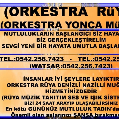 AYDIN NAZİLLİ ORKESTRA NAZİLLİ KÖŞK ORKESTRA YONCA