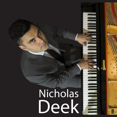 Nicholas Deek, Pianist
