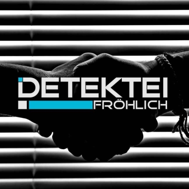 Detektei Fröhlich