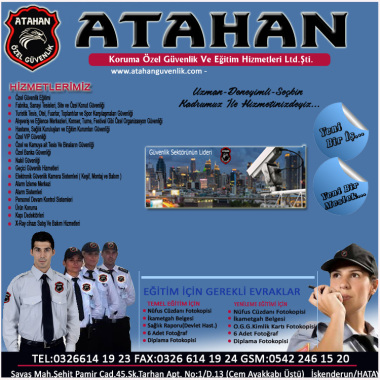 Atahan Koruma Özel Güvenlik ve Eğitim Hizmetleri Ltd. Şti.